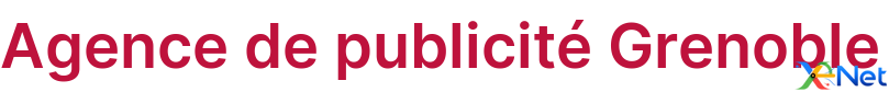 Agence de publicité Grenoble